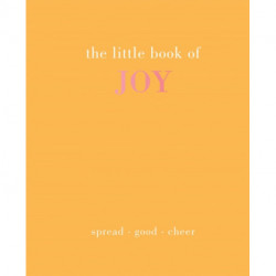 The Little Book of Joy: Spread Good Cheer