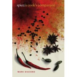Spice: A Cook's Companion