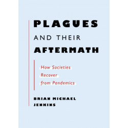 Plagues and Their Aftermath