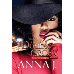The Double Cross 2: Shots Fired