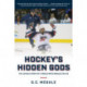 Hockey's Hidden Gods: The Untold Story of a Paralympic Miracle on Ice