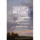 Thought's Wilderness: Romanticism and the Apprehension of Nature