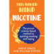 This Naked Mind: Nicotine