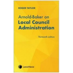 Arnold-Baker on Local Council Administration