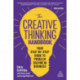 The Creative Thinking Handbook: Your Step-by-Step Guide to Problem Solving in Business