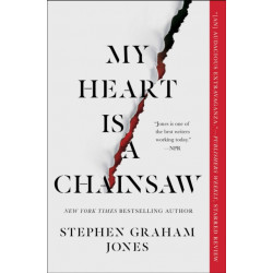 The My Heart Is a Chainsaw