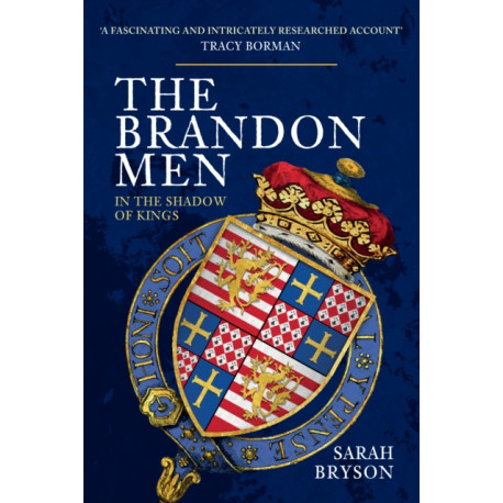 The Brandon Men: In the Shadow of Kings