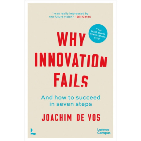 Why Innovation Fails: The 7 Keys to Success