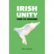 Irish Unity: Time to Prepare