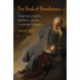 The Book of Revolutions: The Battles of Priests, Prophets, and Kings That Birthed the Torah