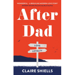 After Dad: Sometimes good people do bad things…