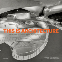 This is Architecture: Writing on Buildings