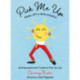 Pick Me Up - Make Joy a Daily Practice: 44 Empowerment Cards to Pick You Up