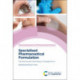 Specialised Pharmaceutical Formulation: The Science and Technology of Dosage Forms