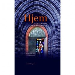 Hjem: 20 beretninger om at blive katolik