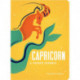 Capricorn: A Guided Journal: A Celestial Guide to Recording Your Cosmic Capricorn Journey