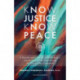 Know Justice Know Peace: A Transformative Journey of Social Justice, Anti-Racism and Healing through the Power of the Enneagram