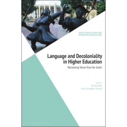 Language and Decoloniality in Higher Education: Reclaiming Voices from the South