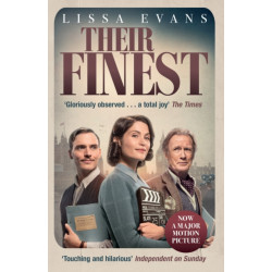 Their Finest: Now a major film starring Gemma Arterton and Bill Nighy