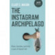 Instagram Archipelago, The: Race, Gender, and the Lives of Dead Fish