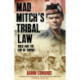 Mad Mitch's Tribal Law: Aden and the End of Empire