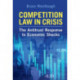 Competition Law in Crisis: The Antitrust Response to Economic Shocks
