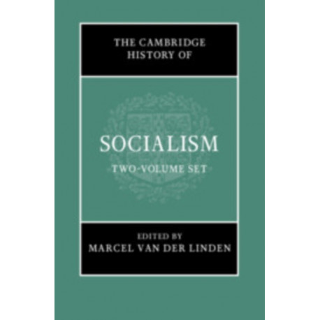 The Cambridge History of Socialism 2 Hardback Book Set