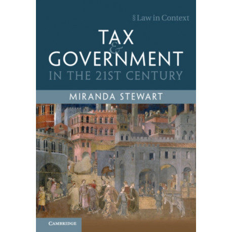 Tax and Government in the 21st Century