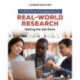A Practical Introduction to Real-World Research: Getting the Job Done