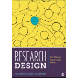 Research Design: Why Thinking About Design Matters