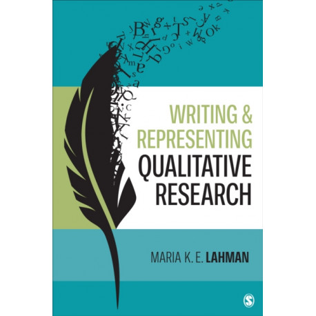 Writing and Representing Qualitative Research