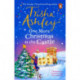 One More Christmas at the Castle: A heart-warming and uplifting new festive read from the Sunday Times bestseller