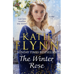 The Winter Rose: The heartwarming festive novel from the Sunday Times bestselling author