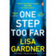 One Step Too Far: the gripping must-read crime thriller from the Sunday Times bestselling author