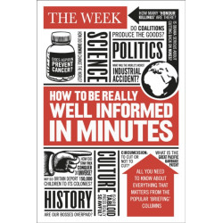 How to be Really Well Informed in Minutes: Briefings by The Week
