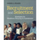 Recruitment and Selection: Strategies for Workforce Planning & Assessment