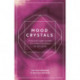 Mood Crystals Card Deck: Find the Right Crystal for Every Emotion in 50 Cards