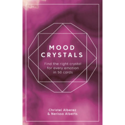 Mood Crystals Card Deck: Find the Right Crystal for Every Emotion in 50 Cards