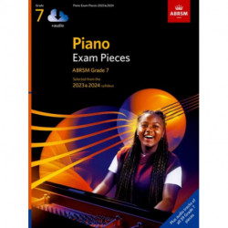 Piano Exam Pieces 2023 & 2024, ABRSM Grade 7, with audio: Selected from the 2023 & 2024 syllabus