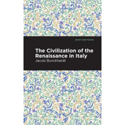 The Civilization of the Renaissance in Italy