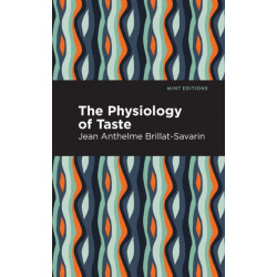 The Physiology of Taste