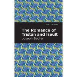 The Romance of Tristan and Iseult