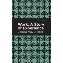 Work: A Story of Experience