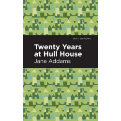 Twenty Years at Hull-House