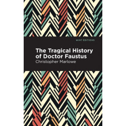 The Tragical History of Doctor Faustus