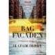 Bag facaden