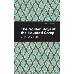 The Golden Boys at the Haunted Camp