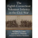 The Eighth Connecticut Volunteer Infantry in the Civil War