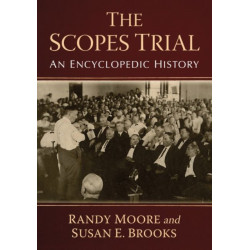 The Scopes Trial: An Encyclopedic History