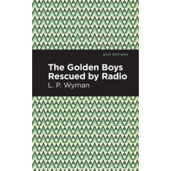 The Golden Boys Rescued by Radio